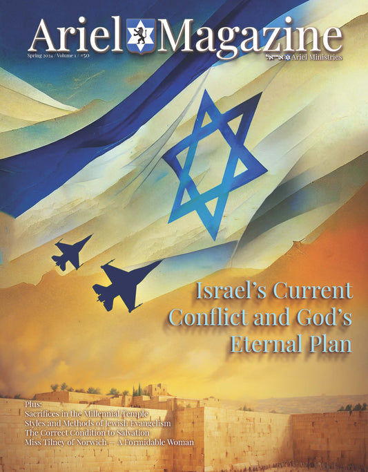 ISRAEL'S CURRENT CONFLICT AND GOD'S ETERNAL PLAN