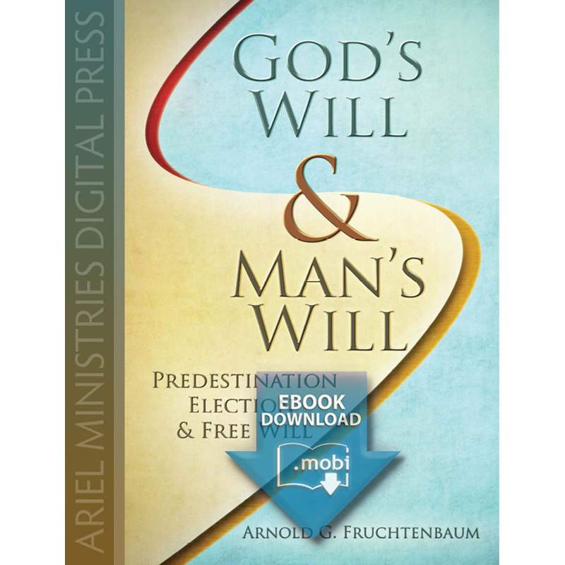 God's Will, Man's Will