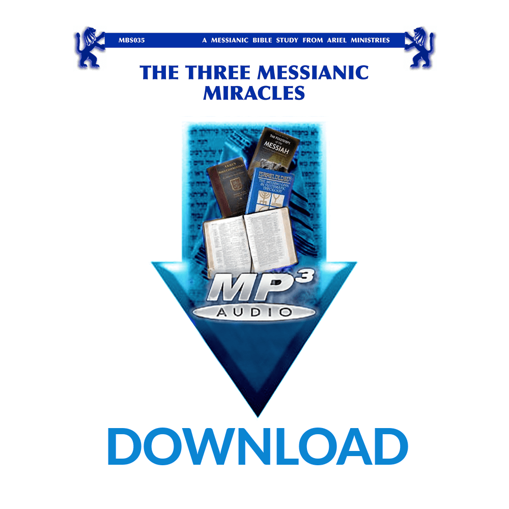 MBS035 The Three Messianic Miracles