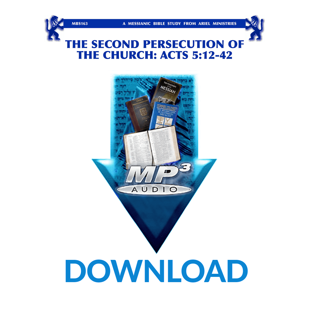 MBS163 The Second Persecution of the Church: Acts 5:12-42