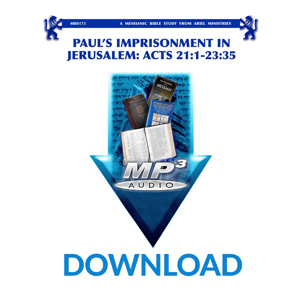 MBS173 Paul's Imprisonment in Jerusalem: Acts 21:1-23:35