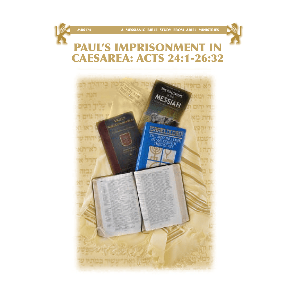 MBS174 Paul's Imprisonment in Caesarea: Acts 24:1-26:32