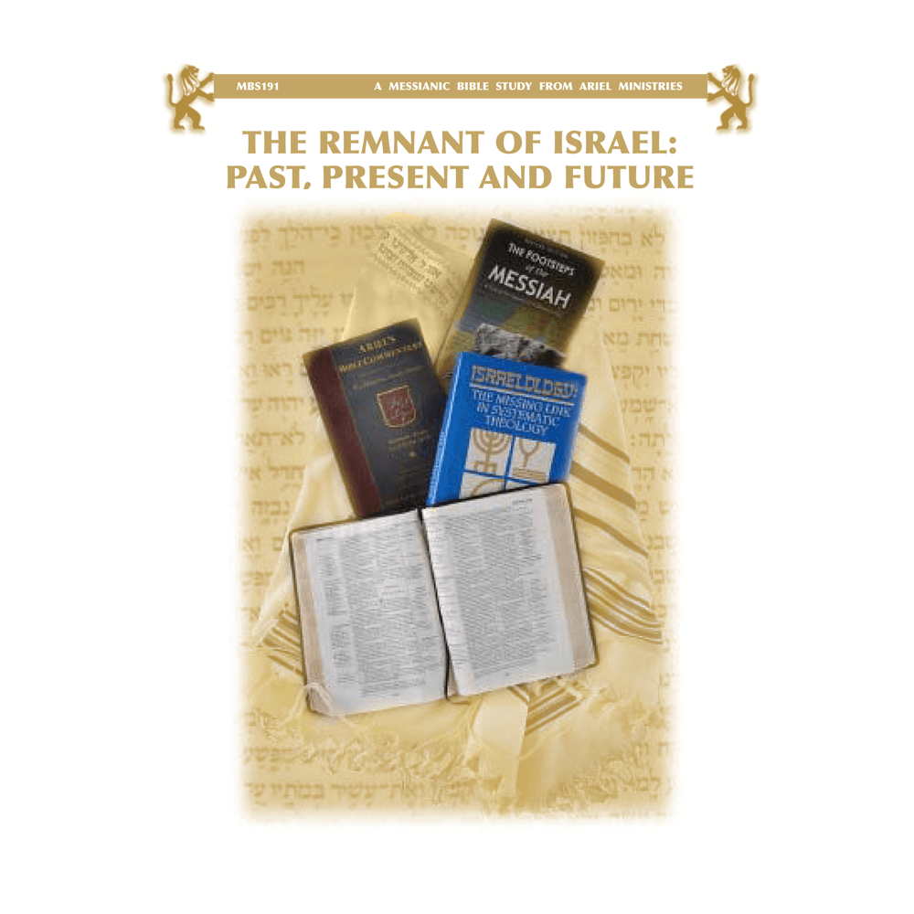 MBS191 The Remnant of Israel: Past, Present, and Future