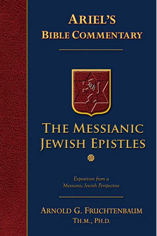 Commentary Series: The Messianic Jewish Epistles