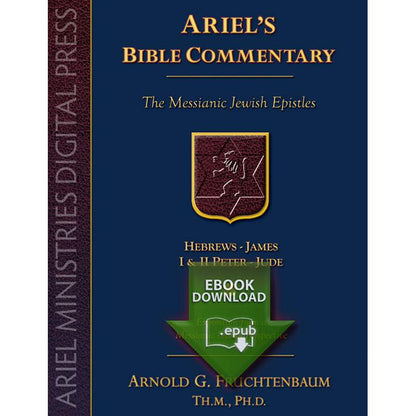 Commentary Series: The Messianic Jewish Epistles