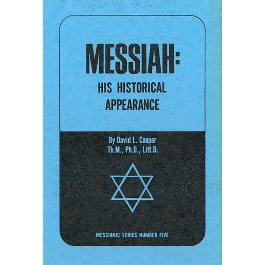 Messiah: His Historical Appearance: Vol 5