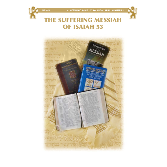 MBS011 The Suffering Messiah of Isaiah 53