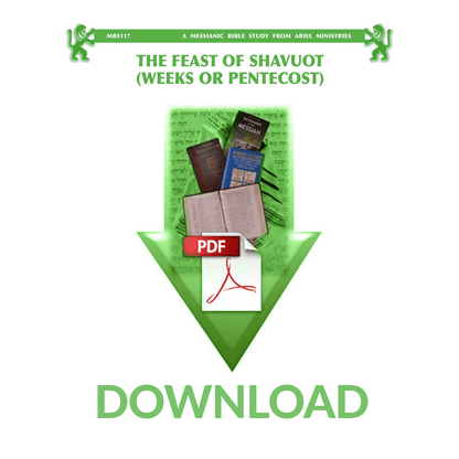 MBS117 The Feast of Shavuot (Pentecost)