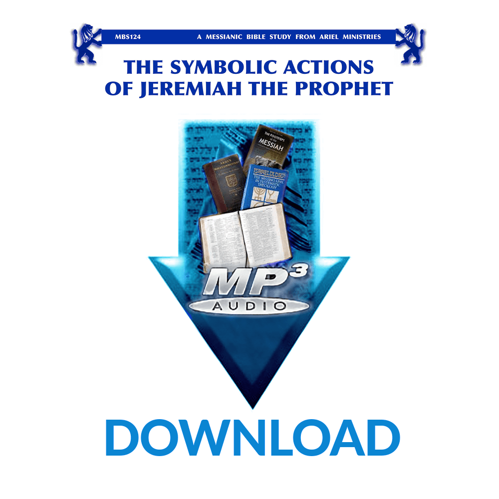 MBS124 The Ten Symbolic Actions of Jeremiah the Prophet