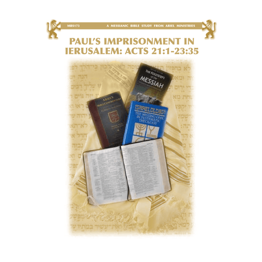 MBS173 Paul's Imprisonment in Jerusalem: Acts 21:1-23:35
